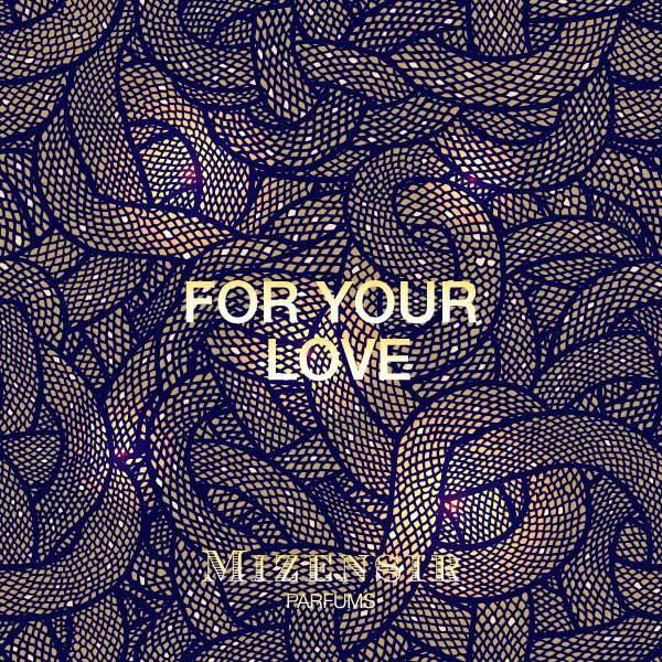 For Your Love Eau De Parfum